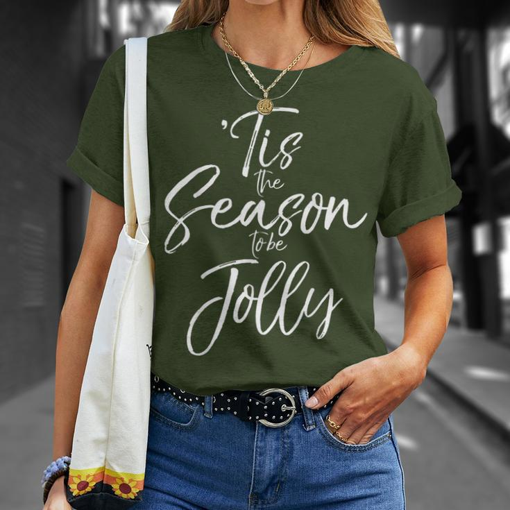 Christmas Carol Musical Quote 'Tis The Season To Be Jolly T-Shirt Gifts for Her