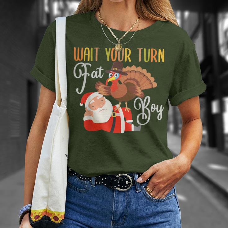 Thanksgiving Wait Your Turn Fat Boy Turkey & Santa T-Shirt Gifts for Her