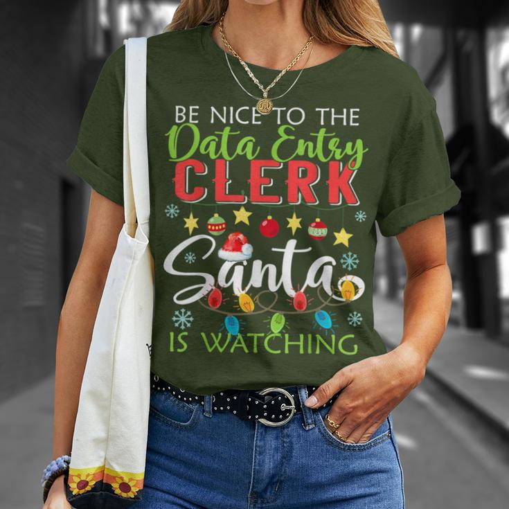 Be Nice To The Data Entry Clerk Santa Is Watching Christmas T-Shirt Gifts for Her
