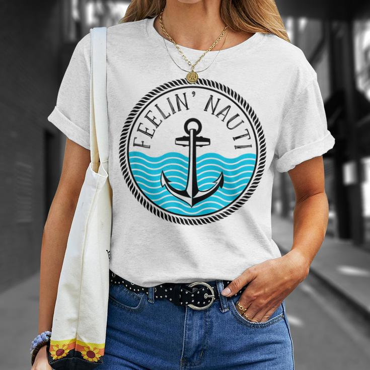 Funny Cruise Saying Feelin Nauti Anchor Boat Nautical Quote Unisex T-Shirt Gifts for Her