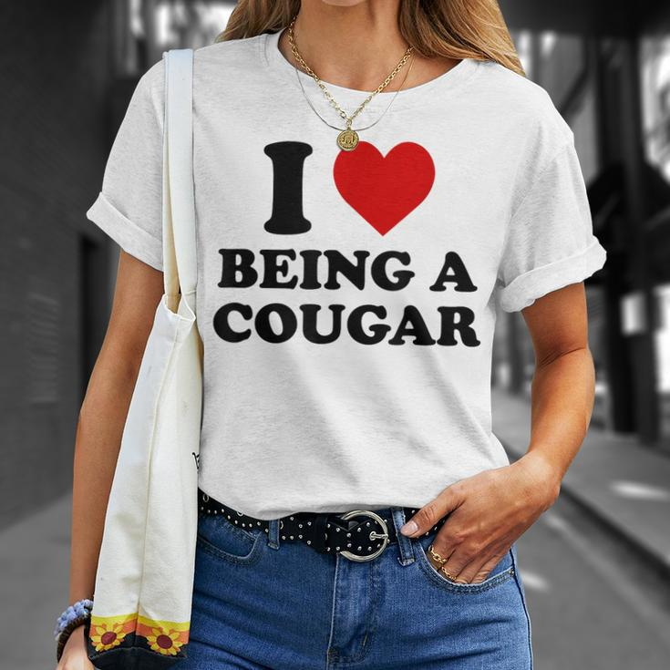 I Love Being A Cougar I Heart Being A Cougar Unisex T-Shirt Gifts for Her