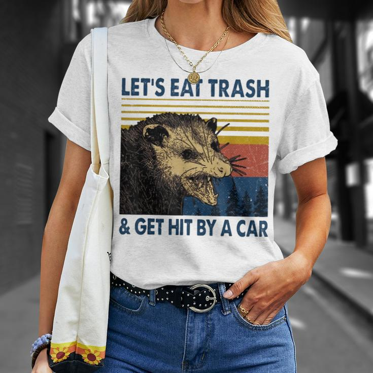 Lets Eat Trash And Get Hit By A Car Cute Street Raccoon Unisex T-Shirt Gifts for Her