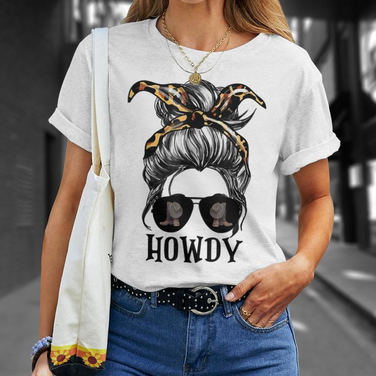 Messy Bun Hat Howdy Rodeo Western Country Southern Cowgirl Unisex T-Shirt Gifts for Her
