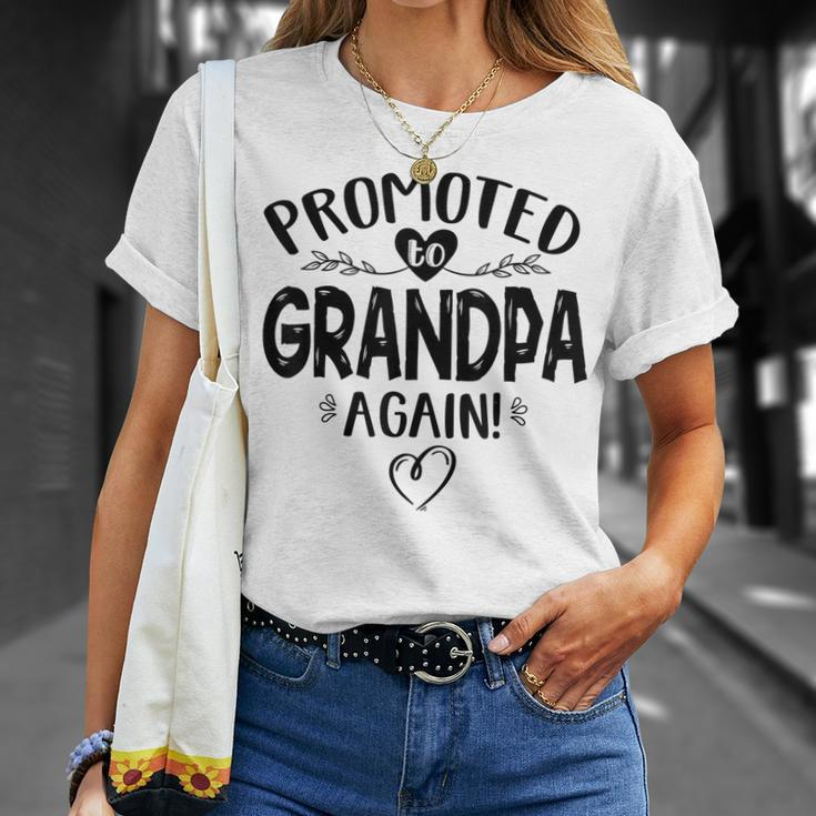 Promoted To Grandpa Again Baby Announcement Gift Gift For Mens Unisex T-Shirt Gifts for Her