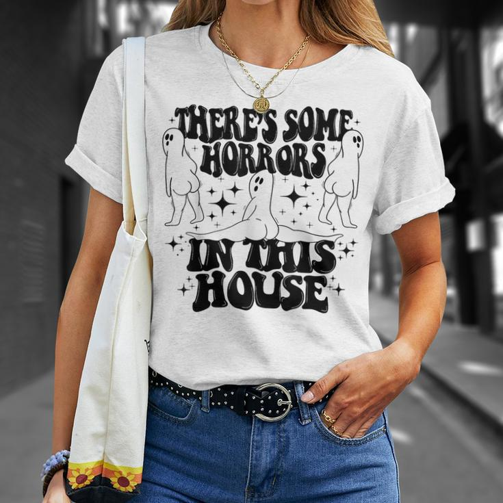 Theres Some Horrors In This House Funny Halloween Unisex T-Shirt Gifts for Her