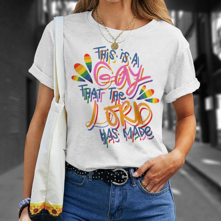 This Is A Gay That The Lord Has Made Pride Lgbt Unisex T-Shirt Gifts for Her