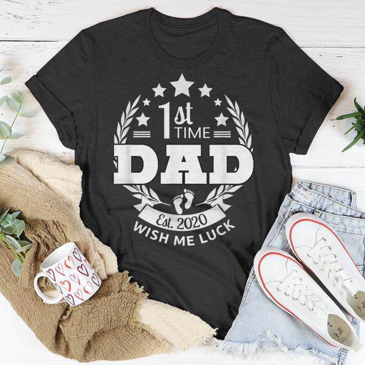1St Time Dad Wish Me Luck 2020 Expectant New Father Gift Gift For Mens Unisex T-Shirt Unique Gifts