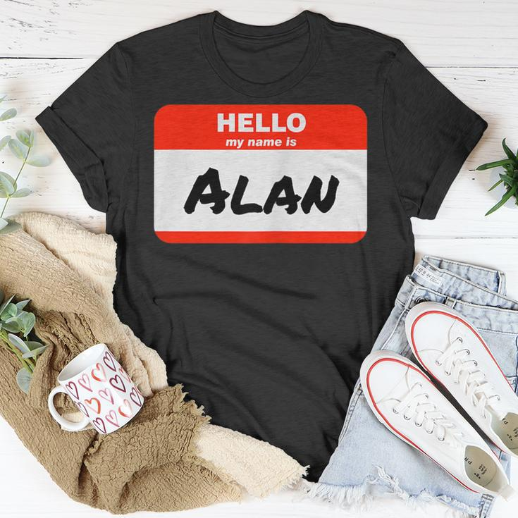 Alan Name Tag Sticker Work Office Hello My Name Is Alan Unisex T-Shirt Unique Gifts