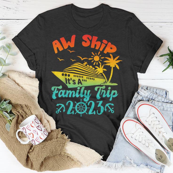 Aw Ship It's A Family Cruise 2023 Trip Vacation Matching T-Shirt - Seseable