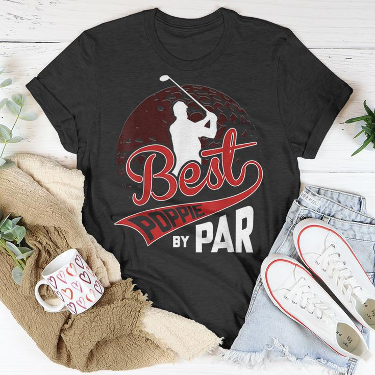Best Poppie By Par Golf Lover Sports Funny Fathers Day Gifts Gift For Mens Unisex T-Shirt Unique Gifts