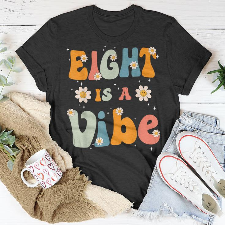 Eight Is A Vibe 8Th Birthday Party 8 Eight Year Old Kids Unisex T-Shirt Funny Gifts