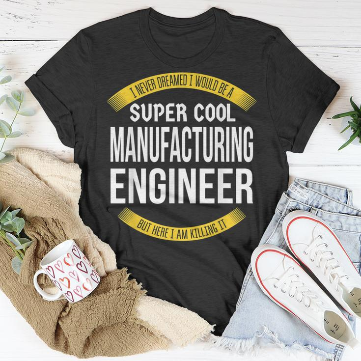 Manufacturing Engineer Appreciation T-Shirt Unique Gifts