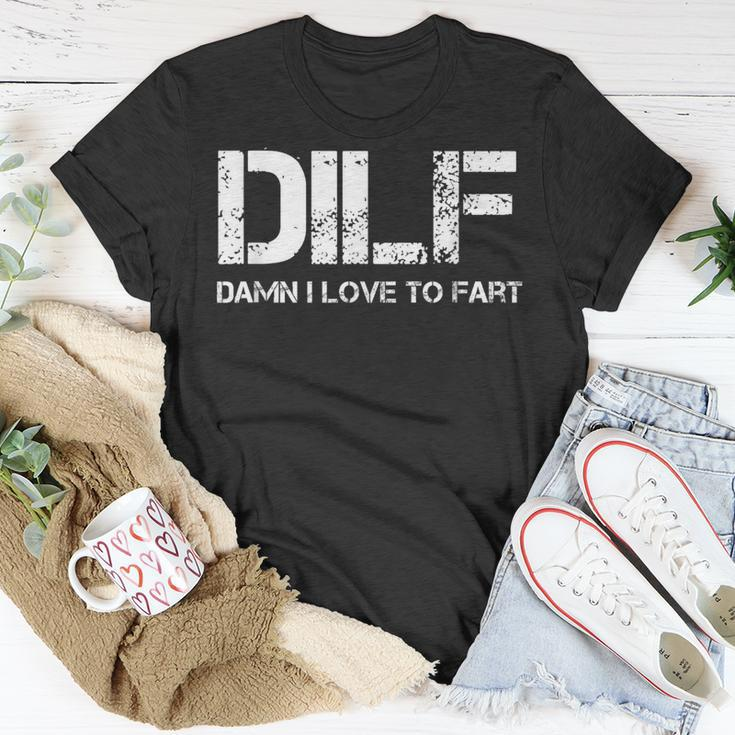Sarcasm Dilf Damn I Love To Fart T-Shirt Unique Gifts