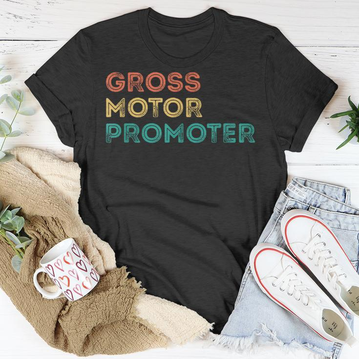 Gross Motor Promoter Pediatric Physical Therapy Pt T-Shirt Unique Gifts