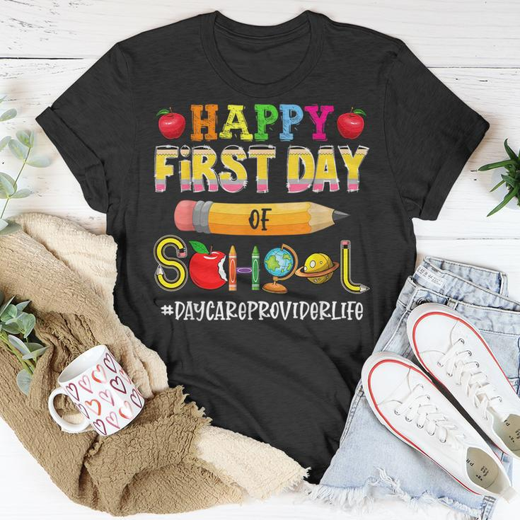 Happy First Day Of School Daycare Provider Daycare Teacher Gifts For Teacher Funny Gifts Unisex T-Shirt Unique Gifts