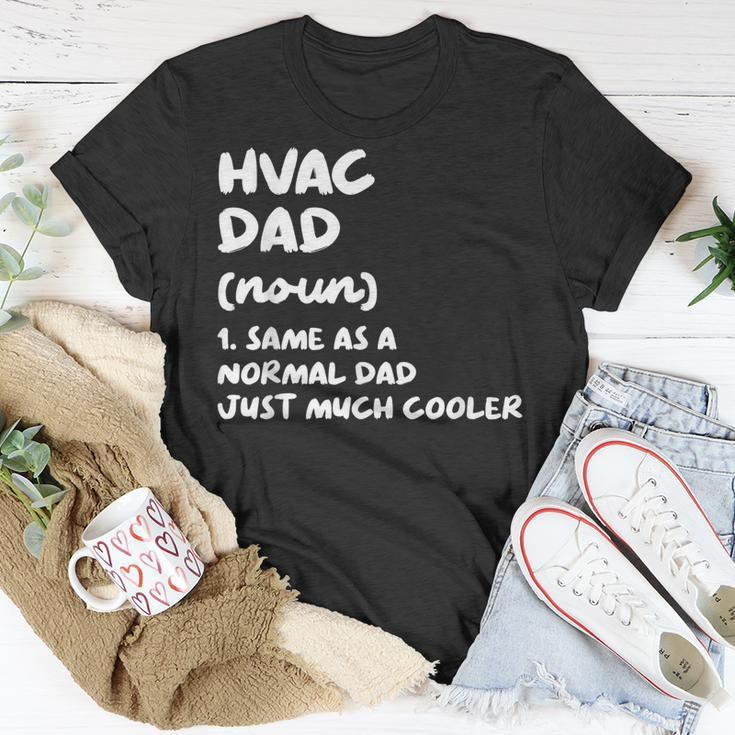 Hvac Dad Definition Funny Hvac Technician Unisex T-Shirt Funny Gifts