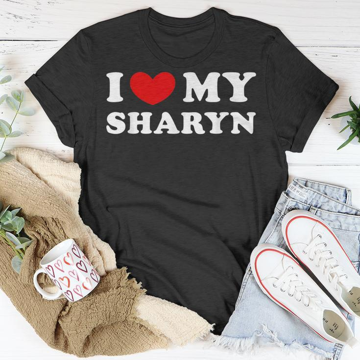 I Love My Sharyn I Heart My Sharyn Unisex T-Shirt Unique Gifts