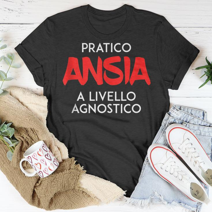 I Practice Anxiety At A Competitive Level Italian Words Unisex T-Shirt Unique Gifts