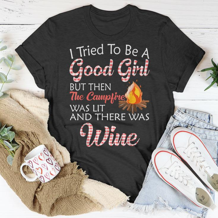 I Tried To Be A Good Girl But Campfire And Wine Camping Unisex T-Shirt Unique Gifts