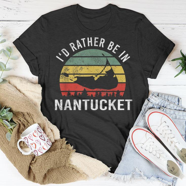 I'd Rather Be In Nantucket Massachusetts Nantucket T-Shirt Unique Gifts