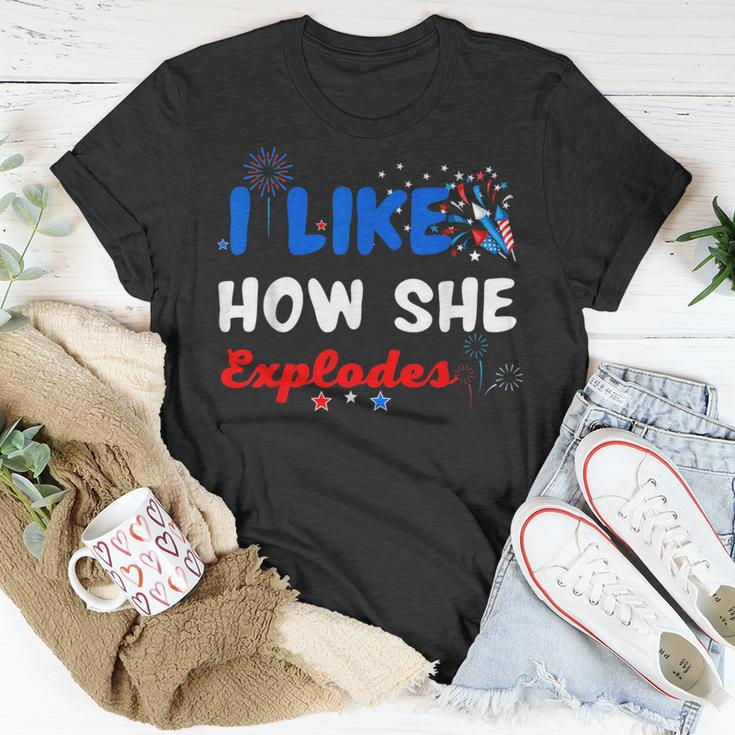 Independence I Like How She Explodes Fireworks Funny Couple Unisex T-Shirt Unique Gifts