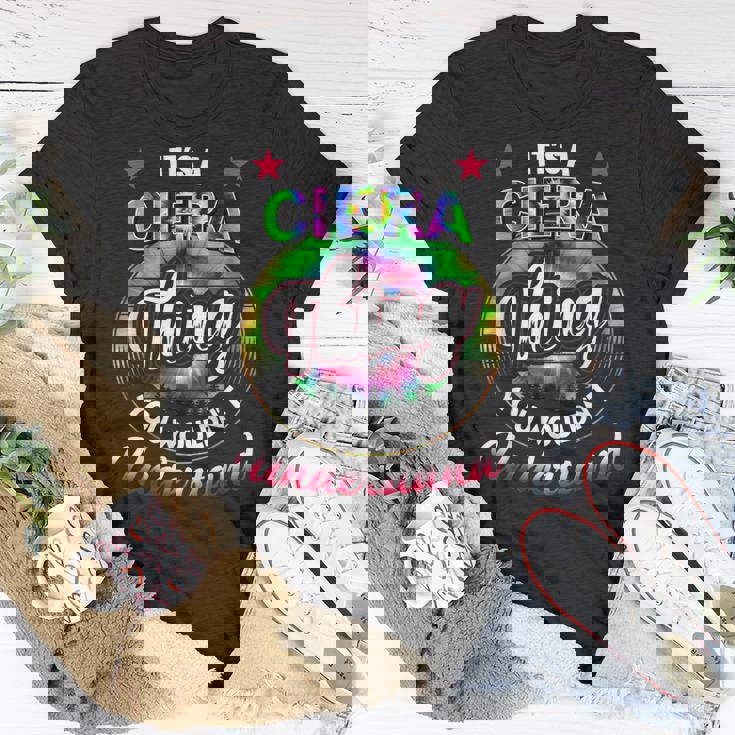 Its A Ciera Thing Tie Dye Ciera Name Unisex T-Shirt Unique Gifts