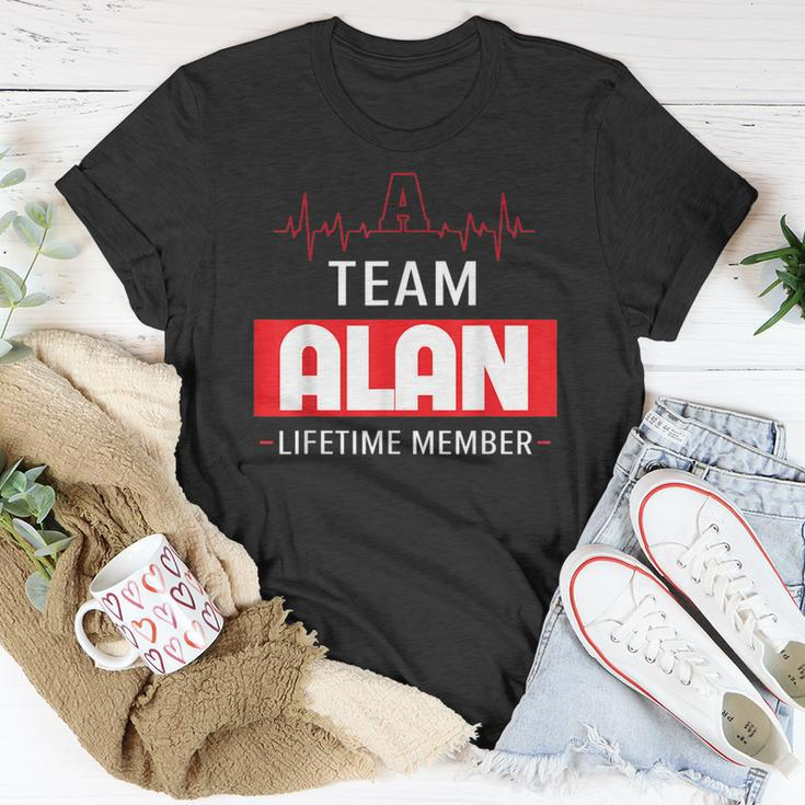 Its A Team Alan Lifetime Member Thing Family First Last Name Funny Last Name Designs Funny Gifts Unisex T-Shirt Unique Gifts
