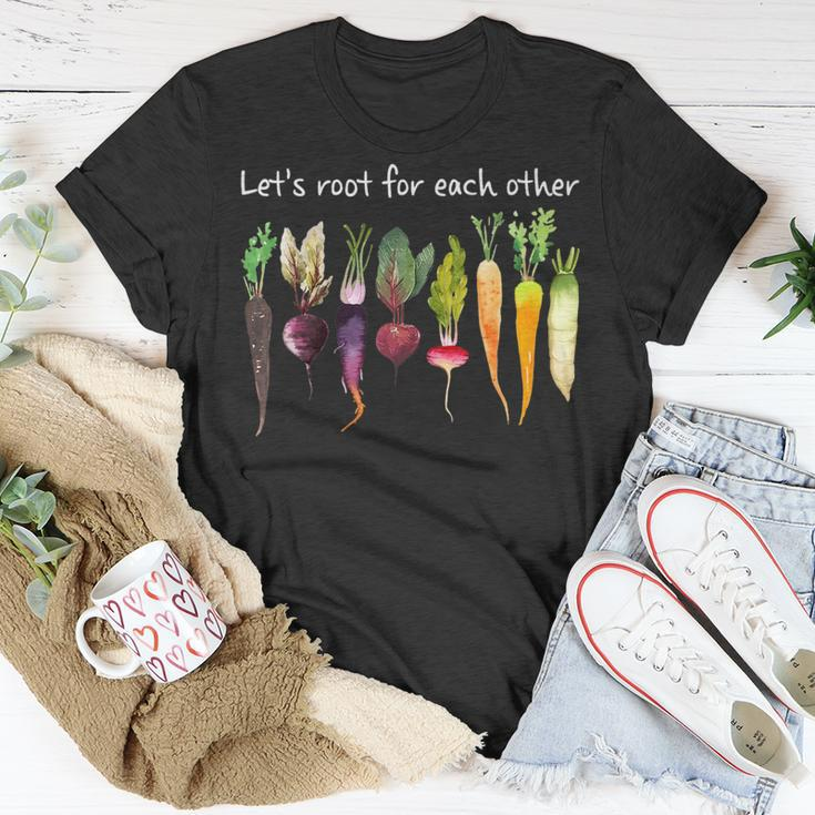 Lets Root For Each Other And Watch Each Other Grow Garden Unisex T-Shirt Unique Gifts