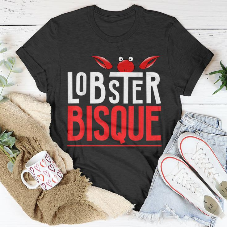 Lobster BisqueSeafood Lovers T-Shirt Unique Gifts