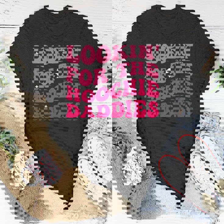 Lookin For The Hoochie Daddies On Back Unisex T-Shirt Unique Gifts Lookin For The Hoochie Daddies On Back Unisex T-Shirt Unique Gifts