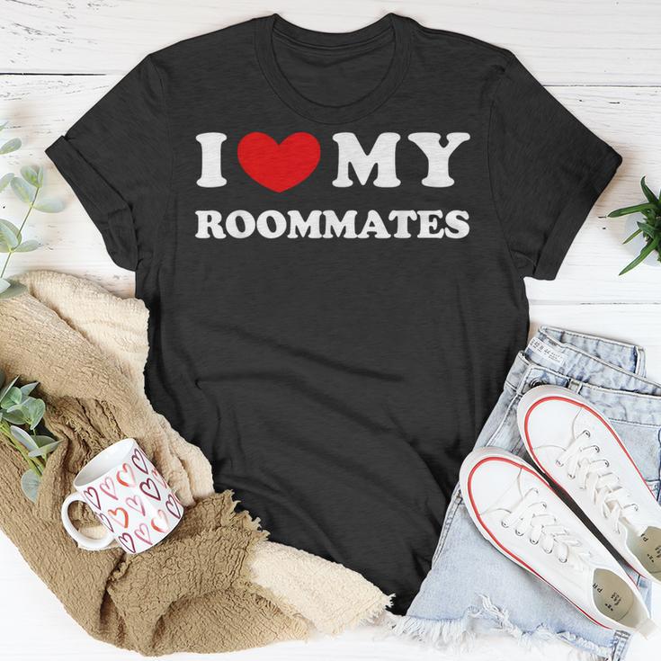 I Love My Roommates I Heart My Roommates T-Shirt Unique Gifts