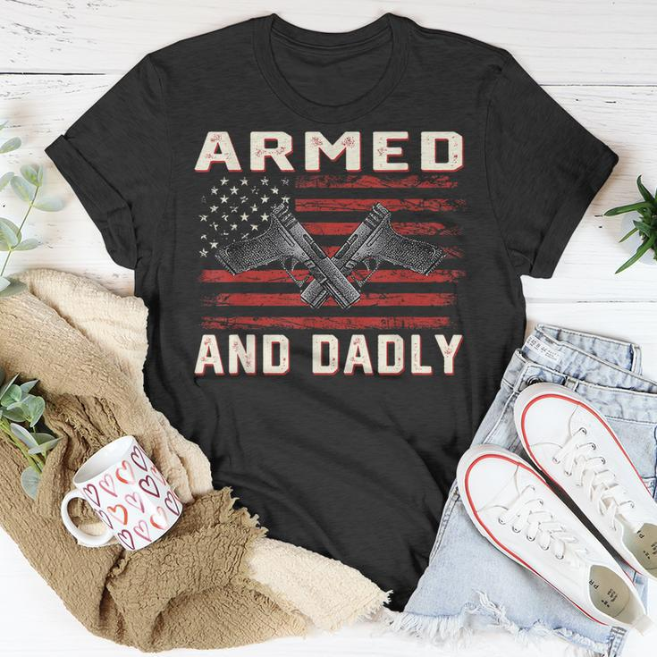 Men Armed And Dadly Funny Deadly For Fathers Day Usa Flag Unisex T-Shirt Unique Gifts