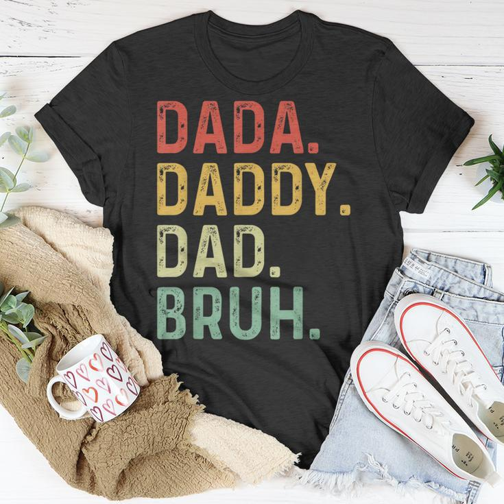 Men Dada Daddy Dad Bruh Fathers Day Vintage Funny Father Funny Gifts For Dad Unisex T-Shirt Unique Gifts