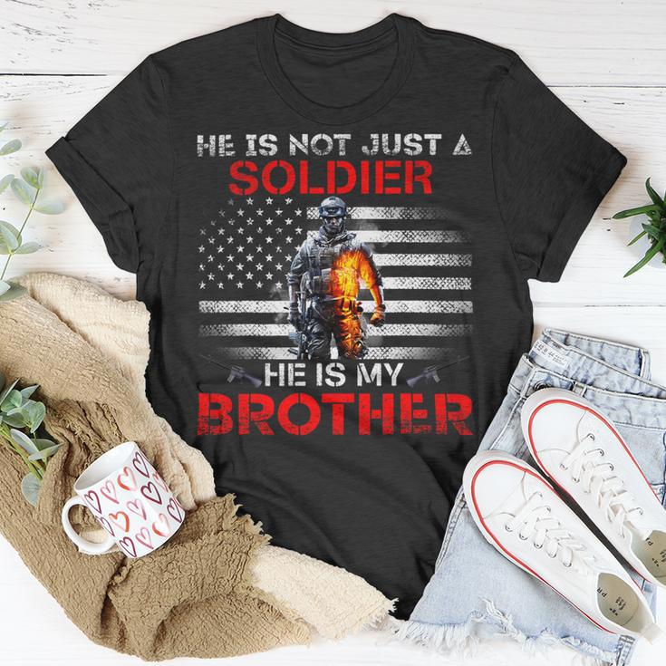 My Brother Is A Soldier Proud Army Sister Veterans Day Gift Unisex T-Shirt Unique Gifts