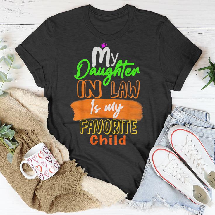 My Daughter In Law Is My Favorite Child I Love You Dad Unisex T-Shirt Unique Gifts