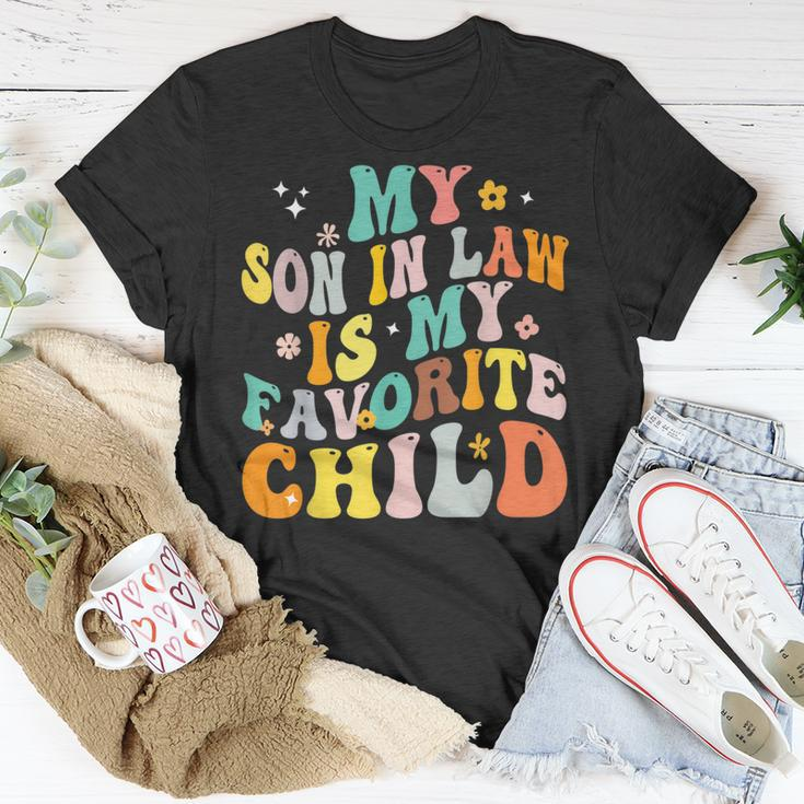 My Son In Law Is My Favorite Child Funny Family Humor Retro Humor Funny Gifts Unisex T-Shirt Unique Gifts