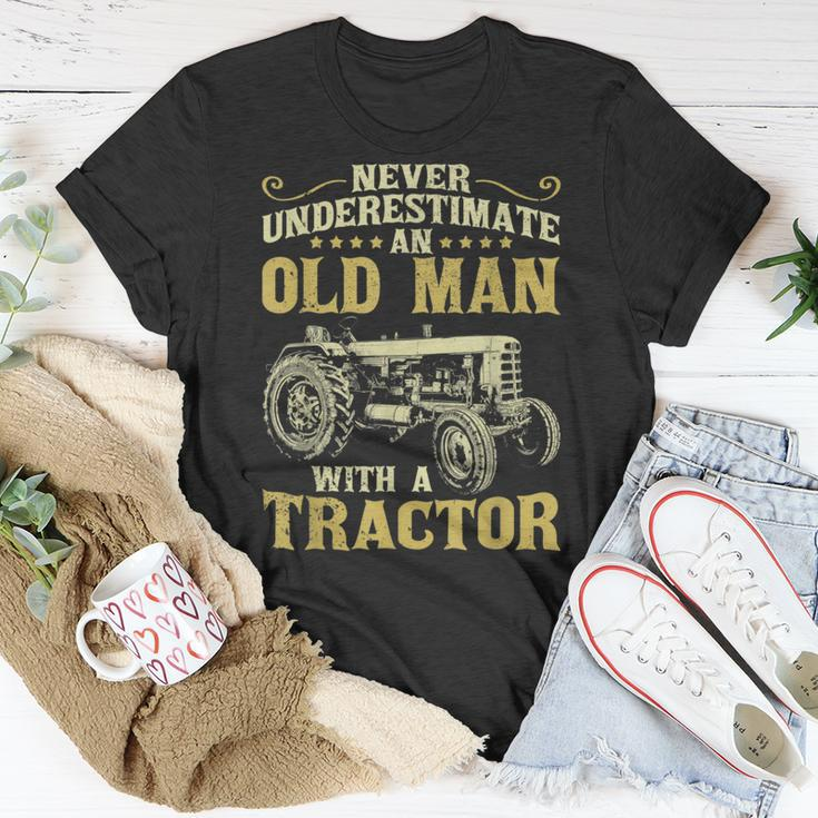 Never Underestimate An Old Man Funny Tractor Farmer Dad Gift For Mens Unisex T-Shirt Funny Gifts