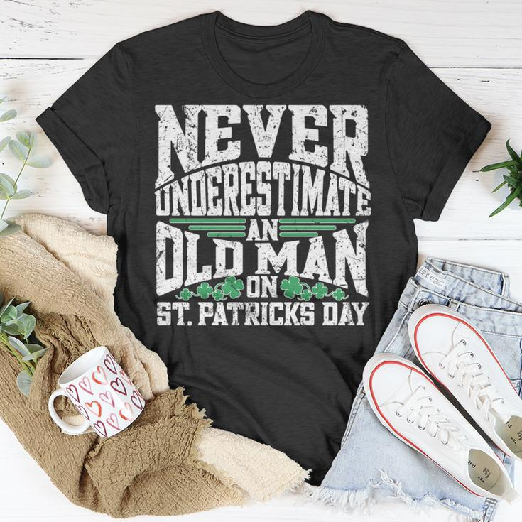 Never Underestimate An Old Man On St Patricks Day Unisex T-Shirt Funny Gifts