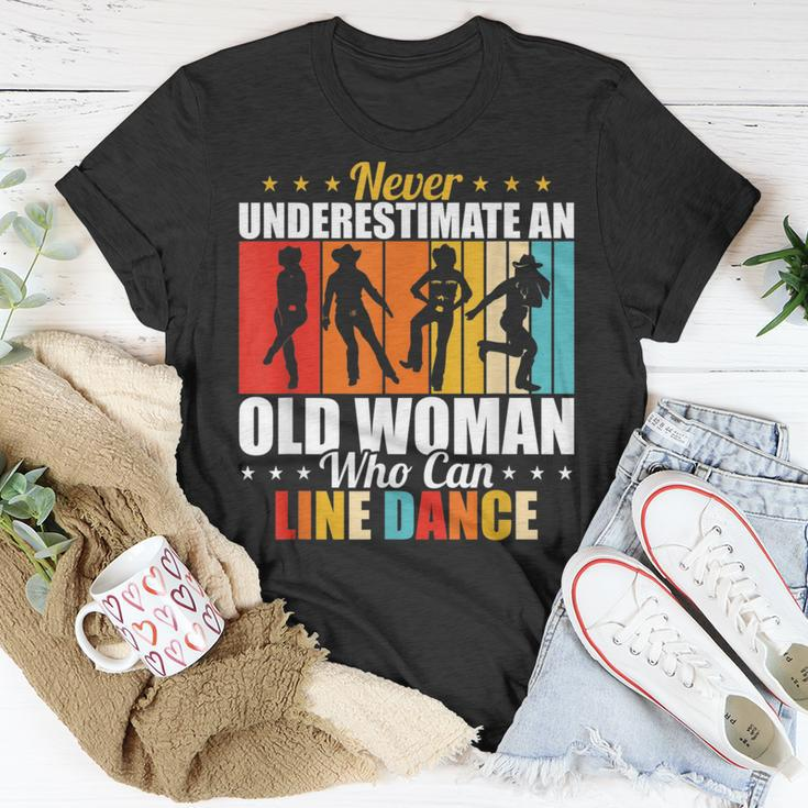 Never Underestimate An Old Woman Who Can Line Dance Unisex T-Shirt Funny Gifts