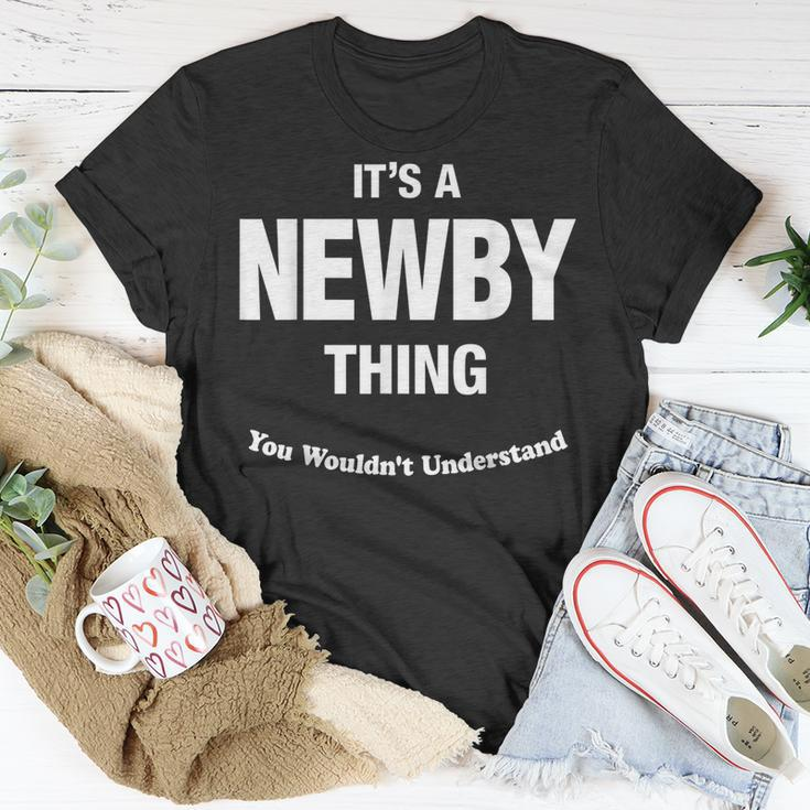 Newby Thing Name Family Reunion Funny Family Reunion Funny Designs Funny Gifts Unisex T-Shirt Unique Gifts