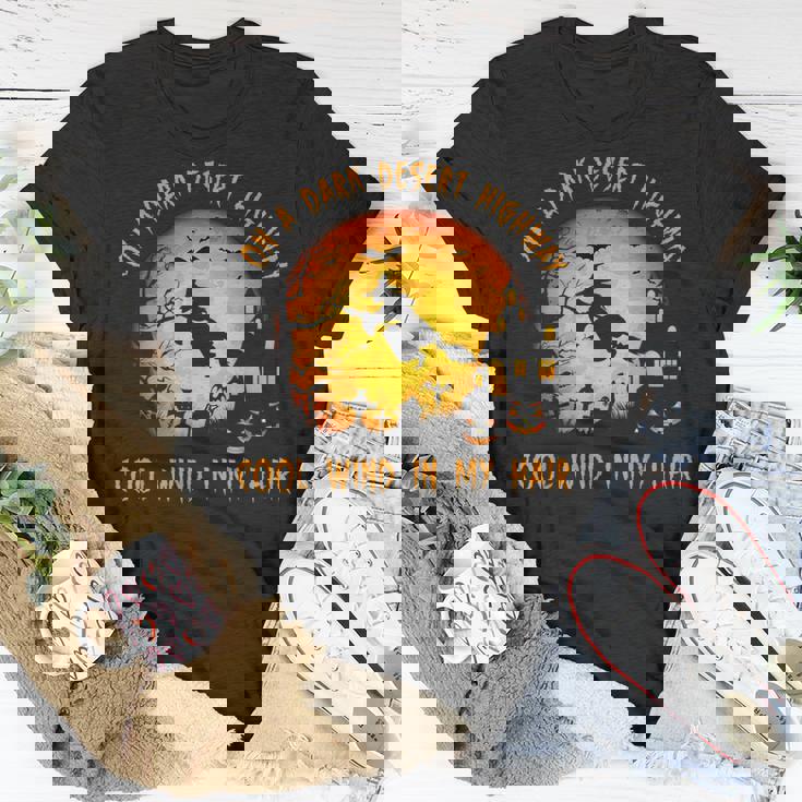 On A Dark Desert Highway Witch Feel Cool Wind In My Hair Unisex TShirt