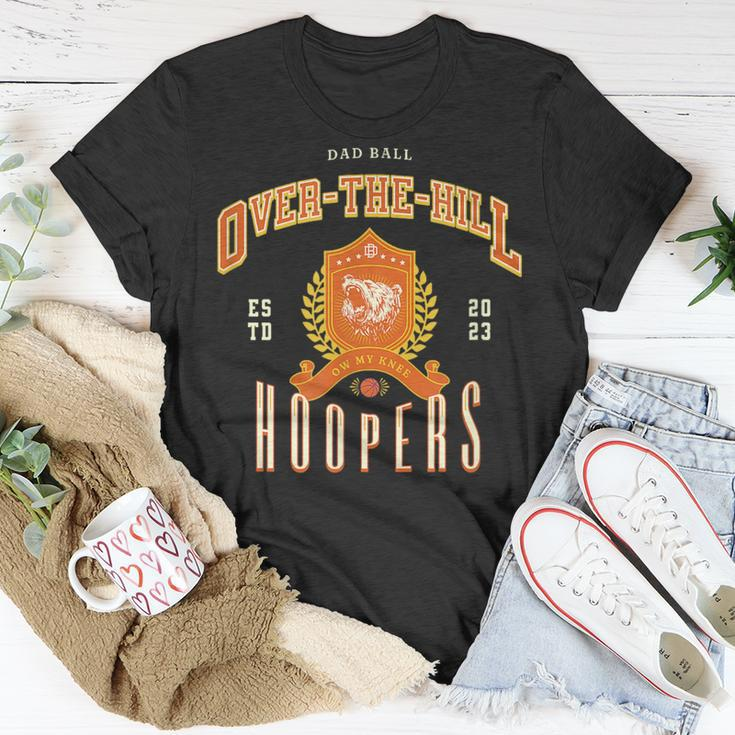 Over The Hill Hooper Funny Fathers Day Basketball Basketball Funny Gifts Unisex T-Shirt Unique Gifts