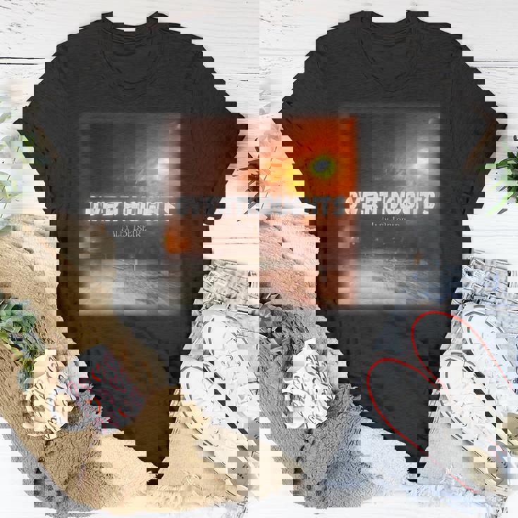 Overthoughts T-Shirt Unique Gifts Overthoughts T-Shirt Unique Gifts