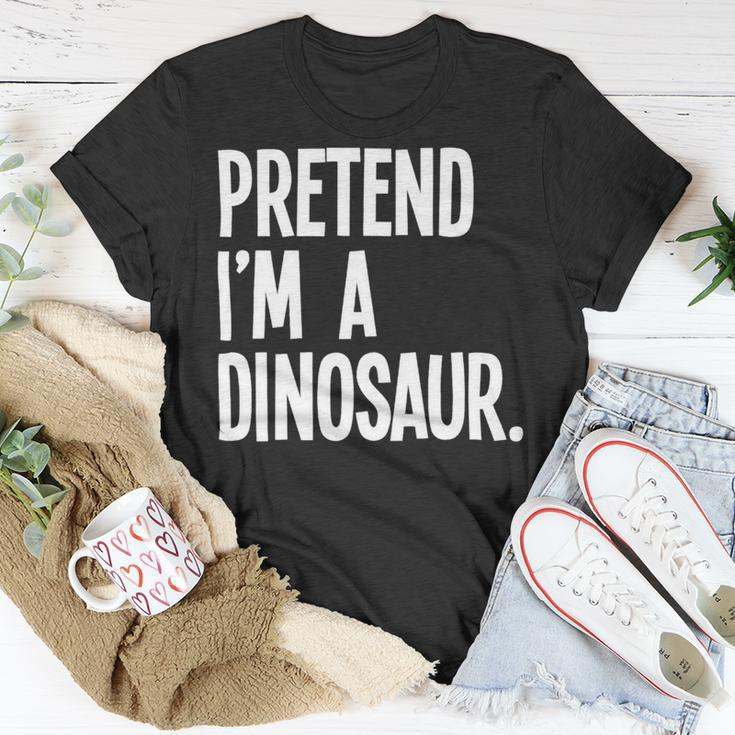 Pretend Im A Dinosaur Funny Halloween Party Costume Unisex T-Shirt Unique Gifts