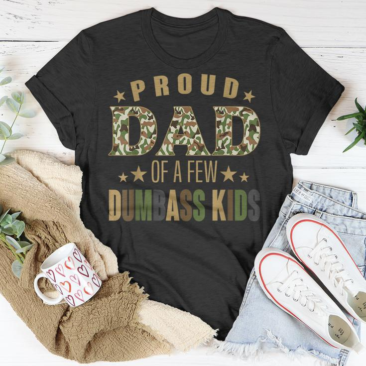 Proud Dad Of A Few Dumbass Kids Happy Vintage Fathers Day Unisex T-Shirt Funny Gifts