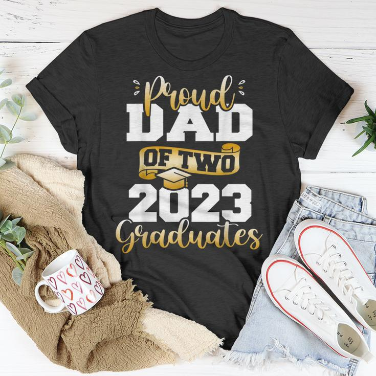 Proud Dad Of Two 2023 Graduates Funny Class Of 2023 Senior Unisex T-Shirt Unique Gifts