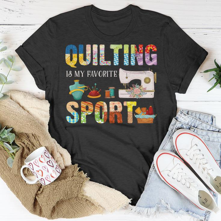 Quilting Is My Favorite Sport Sewing Kit Quilter Saying Fun Unisex T-Shirt Unique Gifts