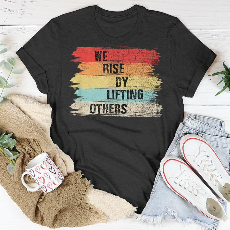 We Rise By Lifting Others Motivational Quotes T-Shirt Unique Gifts