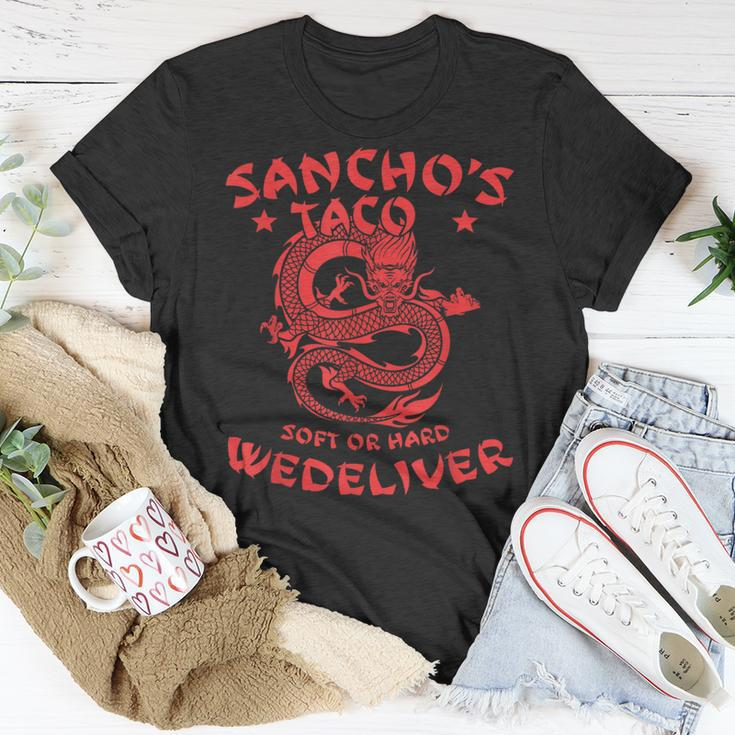 Sanchos Tacos Soft Or Hard We Deliver Apparel Unisex T-Shirt Unique Gifts