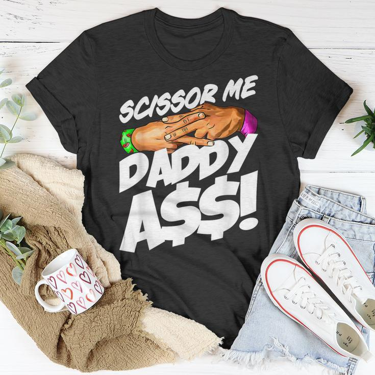 Scissor Me Daddy Ass Funny Fathers Day Unisex T-Shirt Unique Gifts